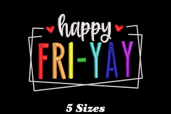 Happy Friyay Teacher Embroidery Design Review